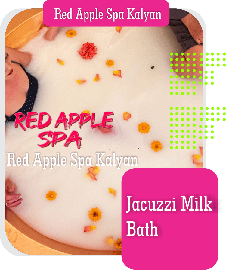 Jacuzzi Milk Bath in Kalyan